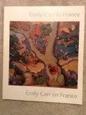 Emily Carr in France: Emily Carr En France Vancouver Art Gallery, June 22 to September 22, 1991 = Musee Des Beaux-Arts De Vancouver, Du 22 Juin Au 22 Septembre 1991 (9781895442083) by Iam M. Thom; Emily Carr