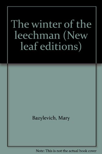 Stock image for Winter of the Leechman for sale by Better World Books