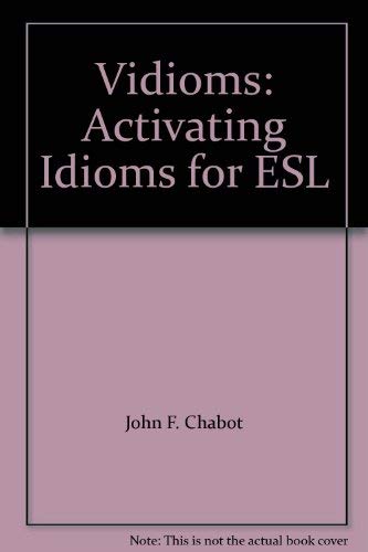 Imagen de archivo de Vidioms: Activating Idioms for ESL a la venta por Bookmans