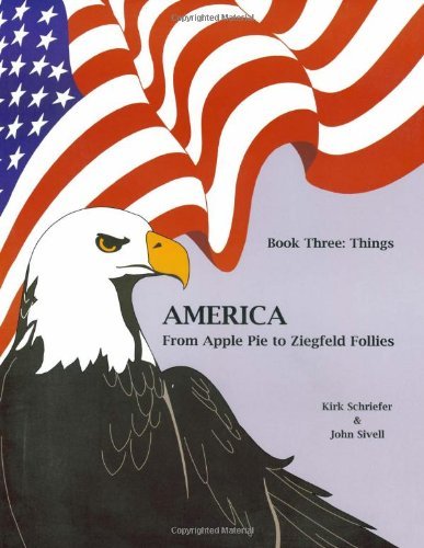 Beispielbild fr America from Apple Pie to Ziegfeld Follies Things zum Verkauf von TextbookRush