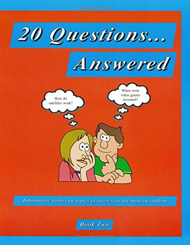 Beispielbild fr 20 Questions.Answered: Informative Stories on Topics of Interest to the Modern Student-Book Two (20 Questions. Answered) zum Verkauf von Revaluation Books