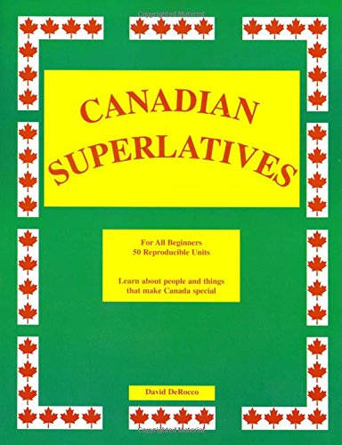 Beispielbild fr Canadian Superlatives: A Beginner Reader zum Verkauf von Revaluation Books