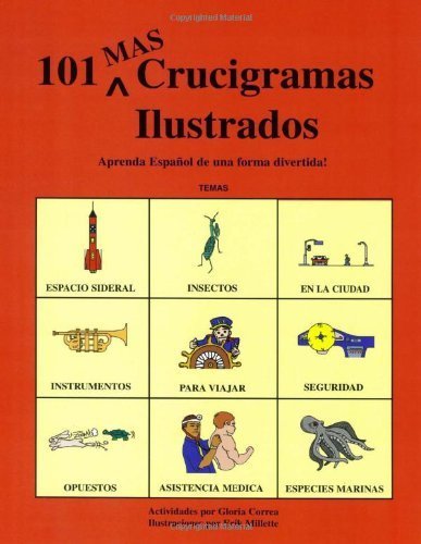 Stock image for 101 Mas Crucigramas Illustrados: Aprenda Espanol De Un Forma Divertida! for sale by Hay-on-Wye Booksellers