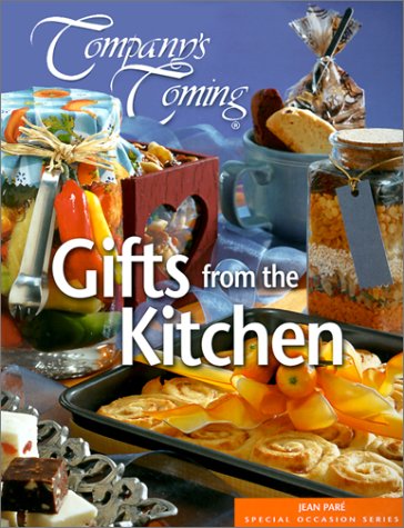 Stock image for Company's Coming: Gifts from the Kitchen for sale by SecondSale