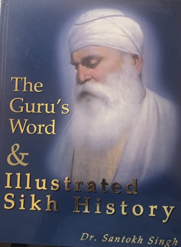 9781895471267: The Guru's Word & Illustrated Sikh History
