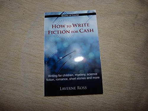 Stock image for How to Write Fiction for Cash for sale by WorldofBooks