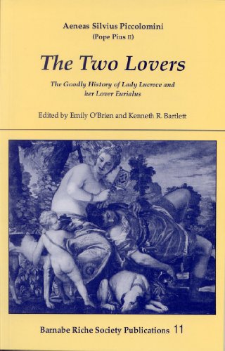 Beispielbild fr The Two Lovers - The Goodly History of Lady Lucrece and her Lover Eurialus zum Verkauf von Ebooksweb