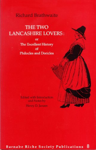 Stock image for Two Lancashire Lovers: Or The Excellent History of Philocles & Doriclea. for sale by Powell's Bookstores Chicago, ABAA
