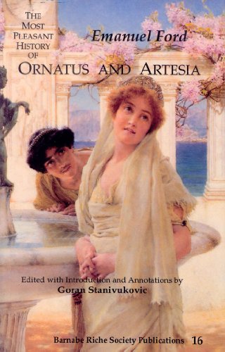 Stock image for The Most Pleasant History of Ornatus and Artesia for sale by Samuel S Lin