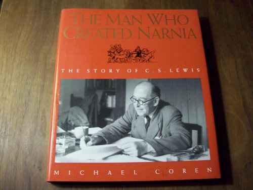 Imagen de archivo de The Man Who Created Narnia : The Story of C. S. Lewis a la venta por WorldofBooks