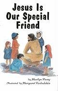 Beispielbild fr Jesus Is our Special Friend zum Verkauf von THE SAINT BOOKSTORE