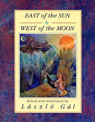 Stock image for East of the Sun and West of the Moon for sale by Better World Books: West