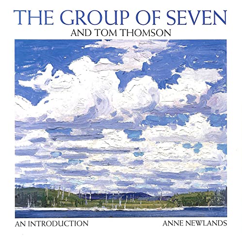 Stock image for The Group of Seven and Tom Thomson: An Introduction for sale by Books Do Furnish A Room