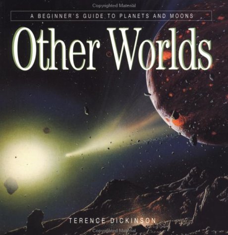 Beispielbild fr Other Worlds: A Beginners Guide to Planets and Moons zum Verkauf von Wonder Book
