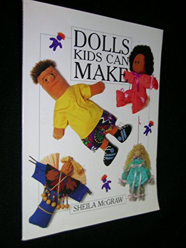 Stock image for Dolls Kids Can Make for sale by HPB-Diamond