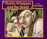 Mollie Whuppie and the Giant (9781895565843) by Muller, Robin