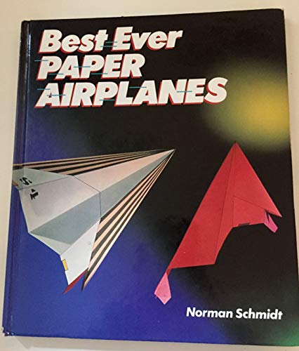 Stock image for BEST EVER PAPER AIRPLANES for sale by Goldstone Books