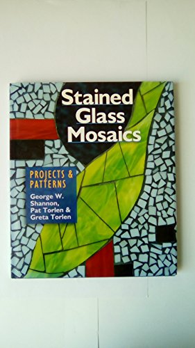 Stock image for Stained Glass Mosaics: Projects Patterns for sale by Blue Vase Books