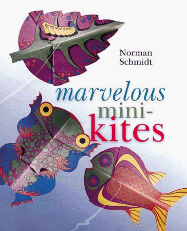 9781895569414: Marvelous Mini-Kites