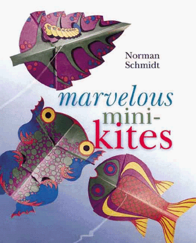 Stock image for Marvelous Mini-Kites for sale by Better World Books: West