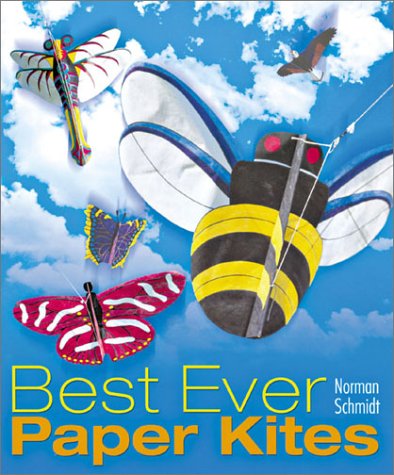 Beispielbild fr Best Ever Paper Kites zum Verkauf von Better World Books: West
