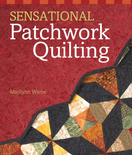 Stock image for Sensational Patchwork Quilting for sale by Reuseabook