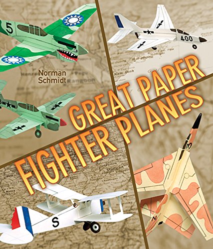 Great Paper Fighter Planes (9781895569773) by Schmidt, Norman
