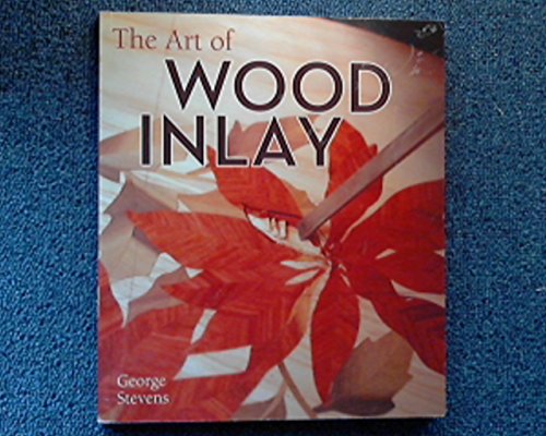 9781895569827: The Art Of Wood Inlay: Projects & Patterns