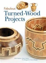 Imagen de archivo de Fabulous Turned-Wood Projects a la venta por Books From California