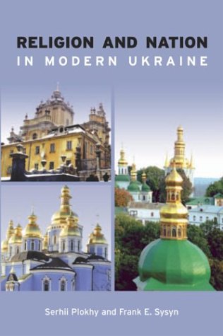Stock image for Religion and Nation in Modern Ukraine for sale by Midtown Scholar Bookstore