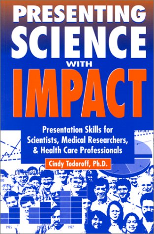 Beispielbild fr Presenting Science With Impact zum Verkauf von Wonder Book
