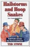 Beispielbild fr Hailstorms and Hoop Snakes : Tall Tales from the General Store zum Verkauf von Better World Books: West