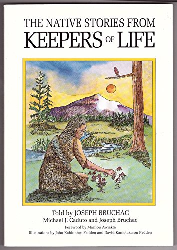 Stock image for Native Stories from Keepers of Life for sale by Better World Books: West