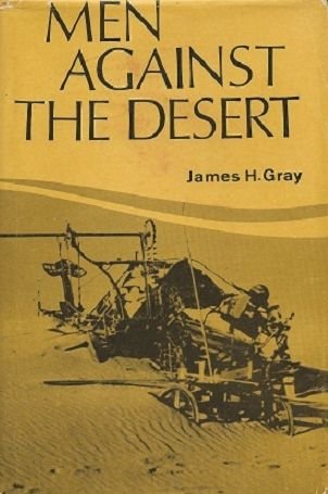 9781895618709: Men Against the Desert : A Great Canadian Success Story