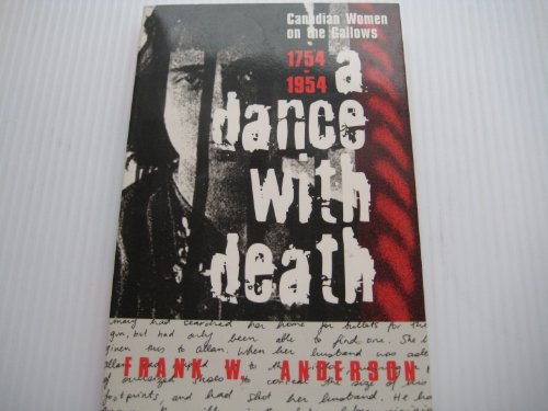 9781895618822: A Dance with Death: Canadian Women on the Gallows