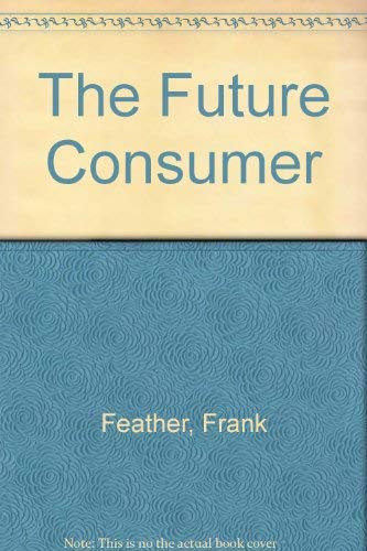 Imagen de archivo de The Future Consumer a la venta por HPB-Emerald