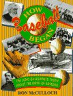 9781895629446: How Baseball Began