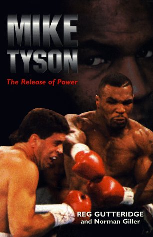9781895629613: Mike Tyson: The Release of Power