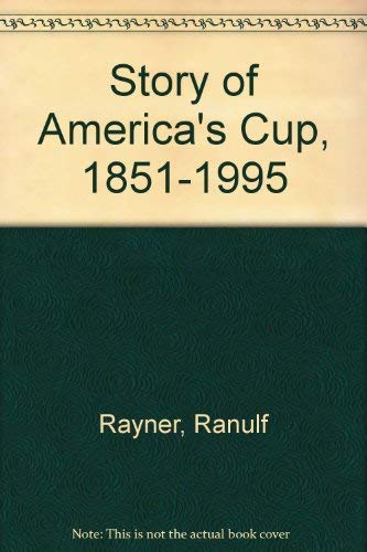 Beispielbild fr Story of America's Cup, 1851-1995 zum Verkauf von Wonder Book