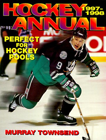 The 1997-98 Hockey Annual (9781895629903) by Townsend, Murray