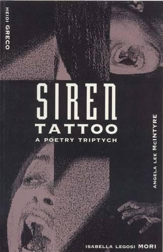 Beispielbild fr Siren Tatto a Poetry Triptych zum Verkauf von HPB-Emerald