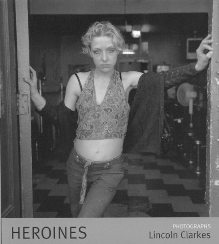 Stock image for Heroines: A Social Documentary for sale by Zoom Books Company