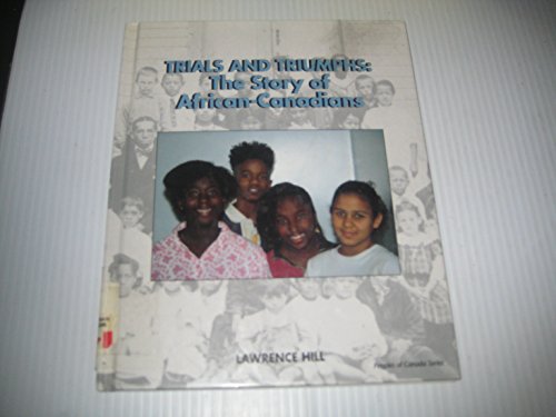 9781895642018: Trials and Triumphs: Story of African Canadians