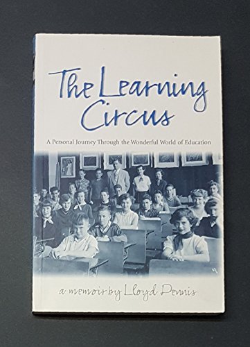 Imagen de archivo de The Learning Circus a la venta por GF Books, Inc.