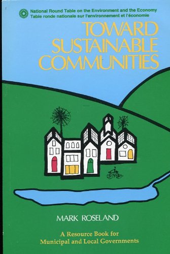 Imagen de archivo de Toward Sustainable Communities a la venta por Better World Books