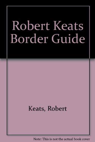 Stock image for Robert Keats Border Guide for sale by HPB-Red