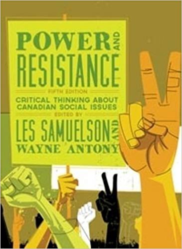 Imagen de archivo de Power and Resistance: Critical Thinking About Canadian Social Issues a la venta por Bay Used Books