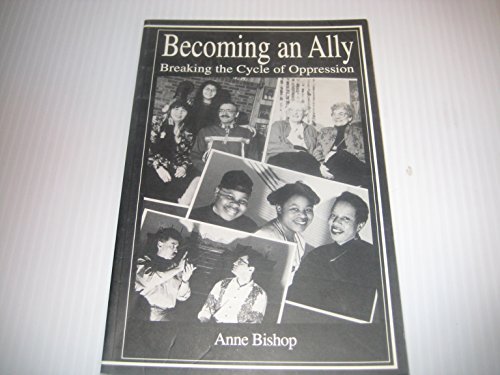 Imagen de archivo de Becoming an Ally: Breaking the Cycle of Oppression a la venta por ThriftBooks-Dallas