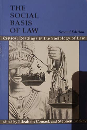 Stock image for The Social Basis of Law: Critical Readings in the Sociology of Law for sale by A Good Read