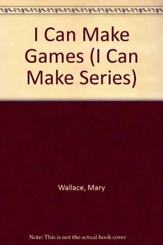 Beispielbild fr I Can Make Games zum Verkauf von Better World Books